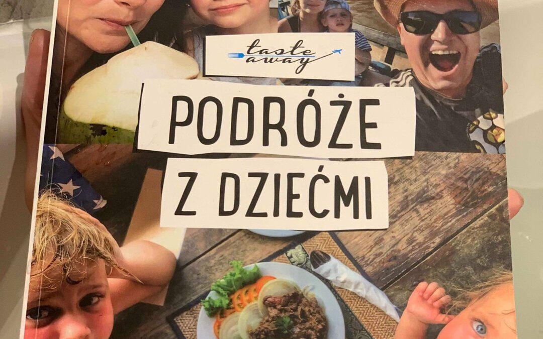 Tasteaway Podroze Z Dziecmi Recenzja Gdzie W Polsce Na Weekend